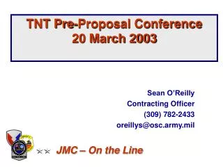 TNT Pre-Proposal Conference 20 March 2003