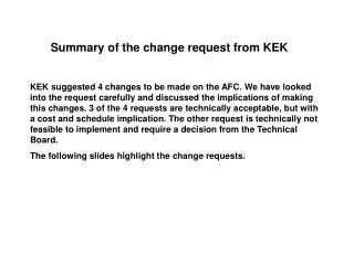 Summary of the change request from KEK