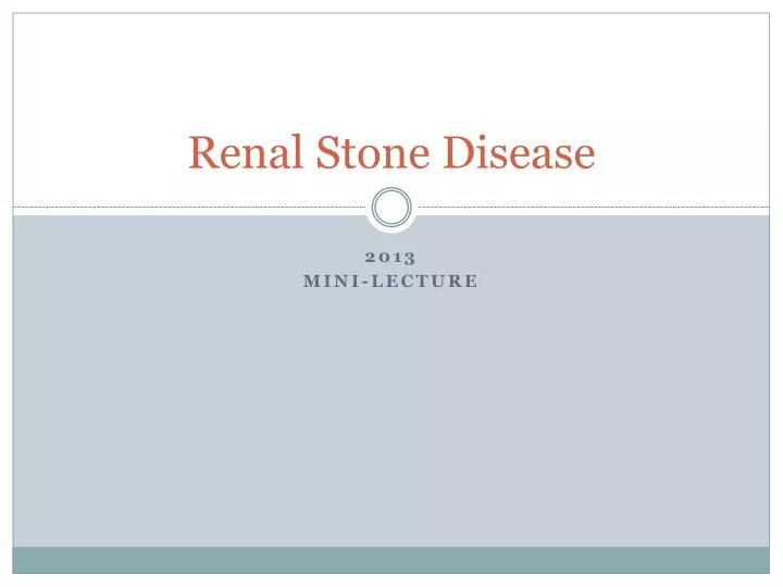renal stone disease