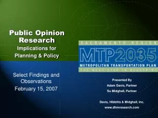 Public Opinion Research Implications for Planning &amp; Policy