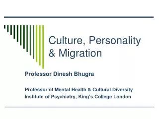 Culture, Personality &amp; Migration