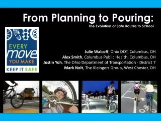 From Planning to Pouring: The Evolution of Safe Routes to School