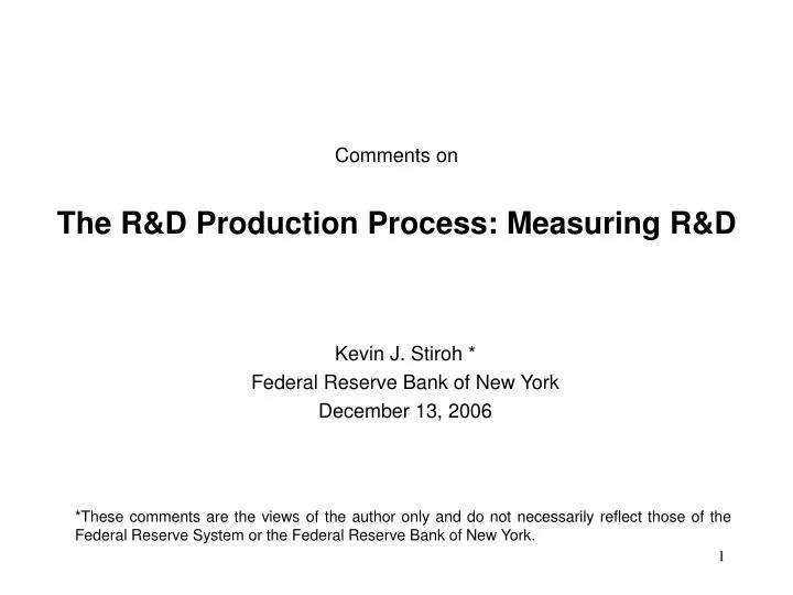 comments on the r d production process measuring r d