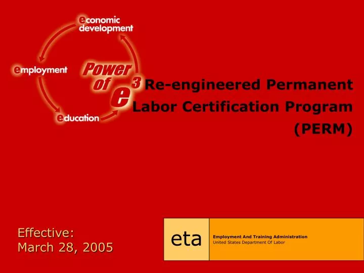 re engineered permanent labor certification program perm