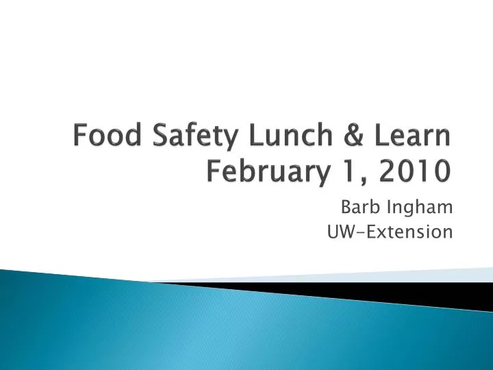 food safety lunch learn february 1 2010