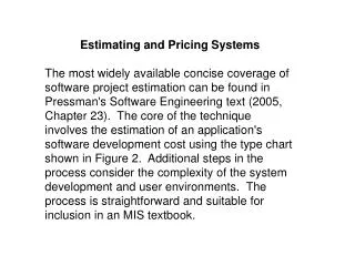 Estimating and Pricing Systems