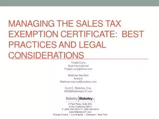 MANAGING THE SALES TAX EXEMPTION CERTIFICATE: Best Practices and legal considerations