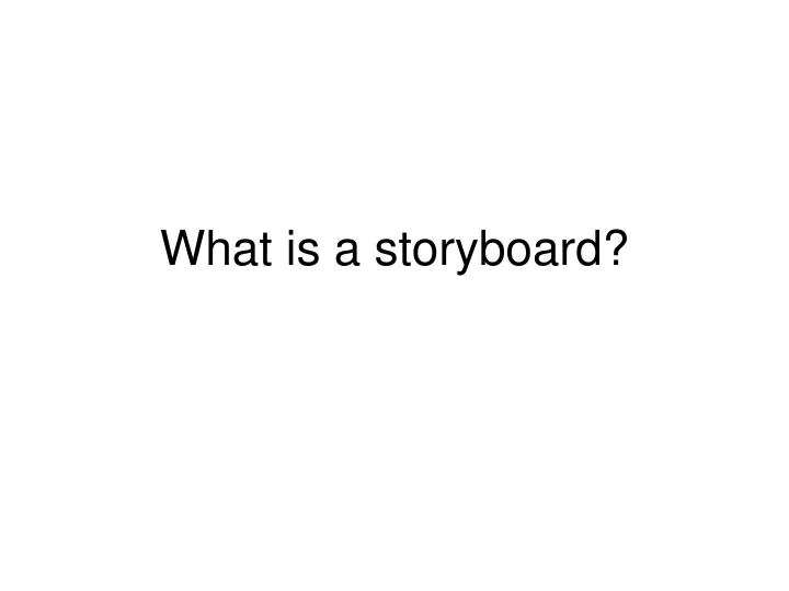 what is a storyboard