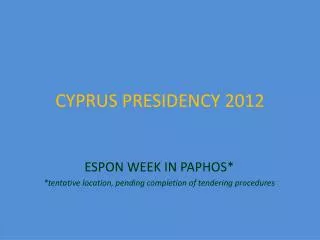 CYPRUS PRESIDENCY 2012