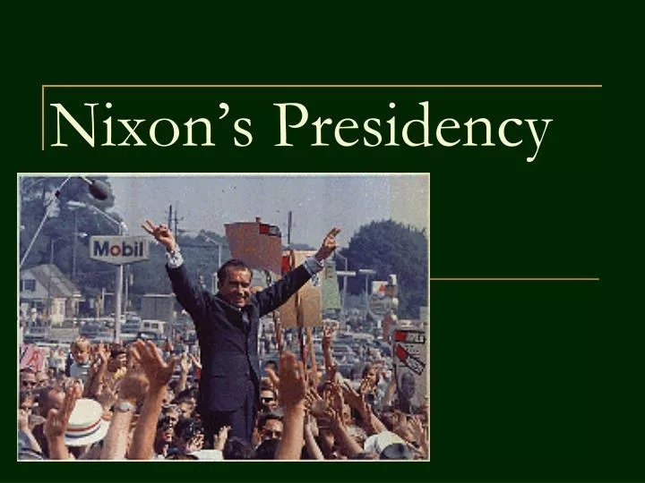 nixon s presidency
