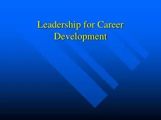 Leadership for Career Development