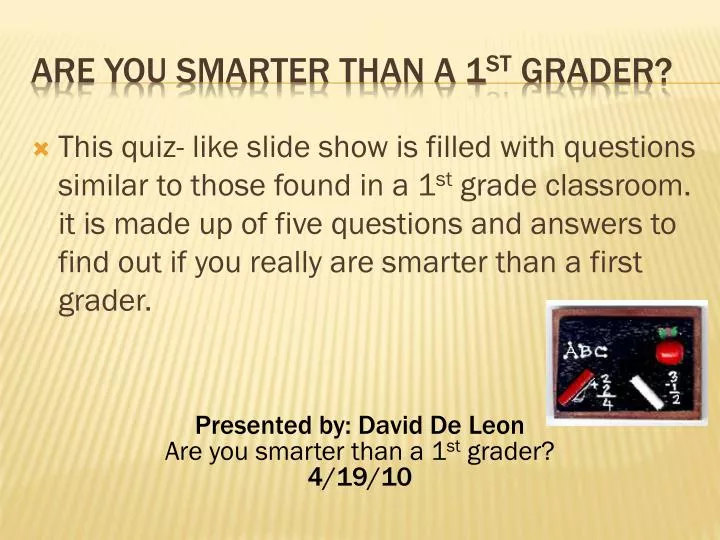 are you smarter than a 1 st grader