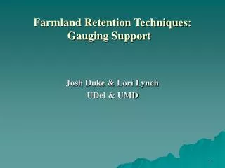 Farmland Retention Techniques: Gauging Support