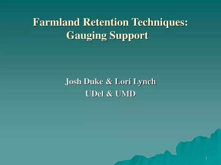 farmland retention techniques gauging support