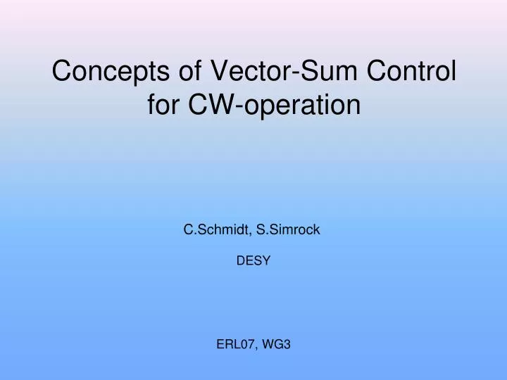 concepts of vector sum control for cw operation