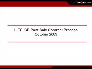 ILEC ICB Post-Sale Contract Process October 2009