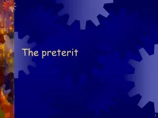 the preterit