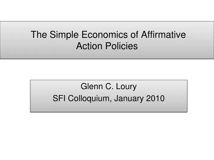 the simple economics of affirmative action policies