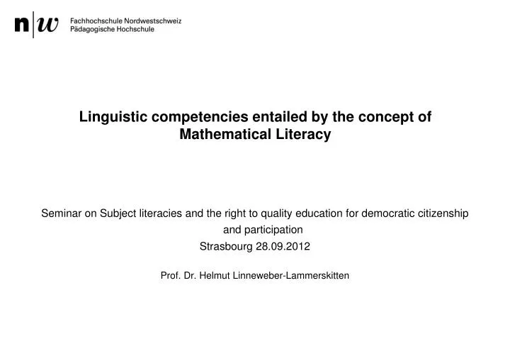 linguistic competencies entailed by the concept of m athematical literacy