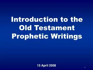 Introduction to the Old Testament Prophetic Writings