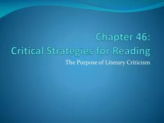 Chapter 46: Critical Strategies for Reading