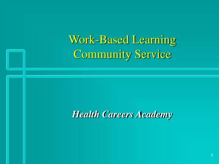 work based learning community service