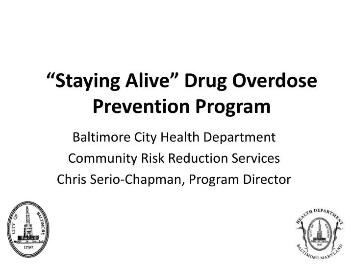 staying alive drug overdose prevention program