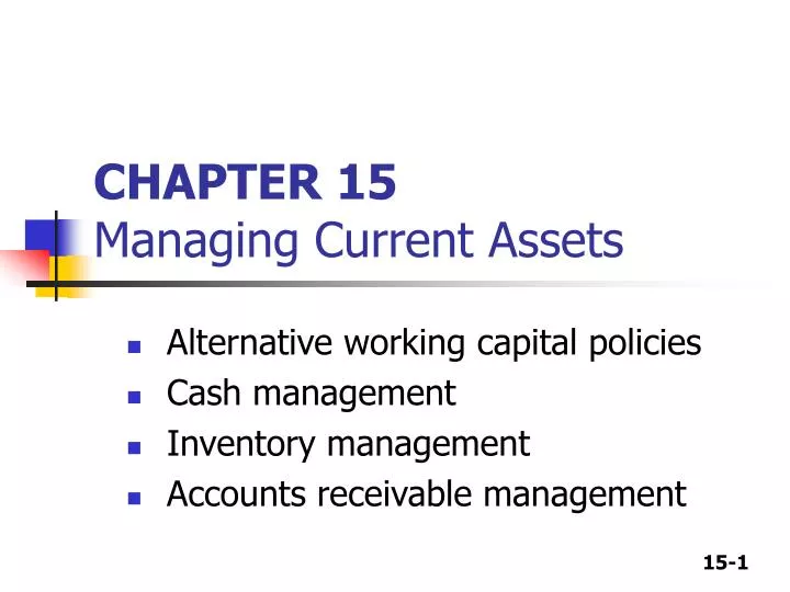 chapter 15 managing current assets