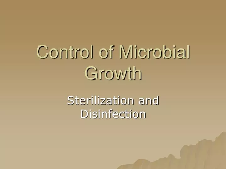 control of microbial growth
