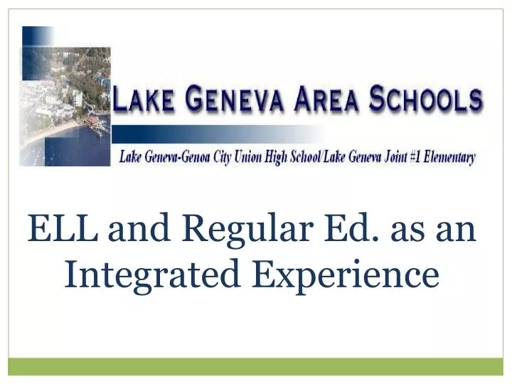 ell and regular ed as an integrated experience