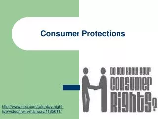 Consumer Protections