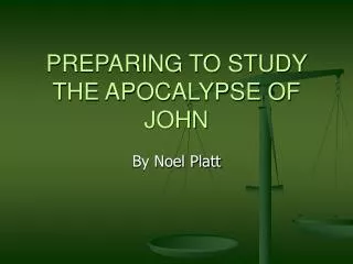 PREPARING TO STUDY THE APOCALYPSE OF JOHN