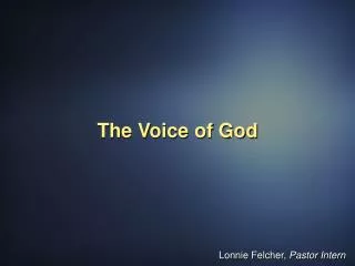 The Voice of God