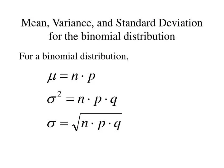 mean variance and standard deviation for the binomial distribution