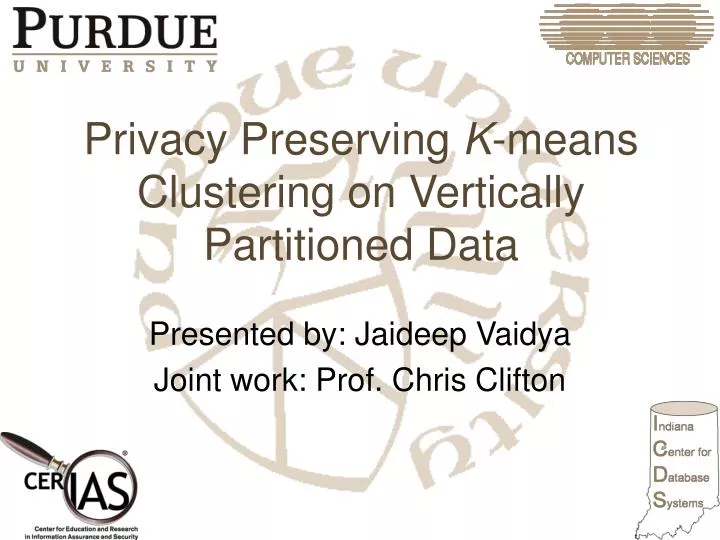 privacy preserving k means clustering on vertically partitioned data