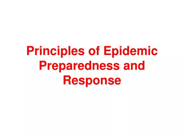 principles of epidemic preparedness and response