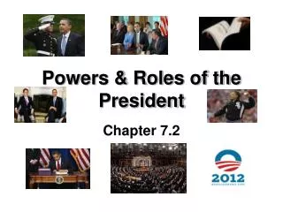 Powers &amp; Roles of the President