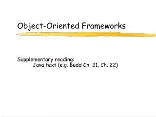Object-Oriented Frameworks