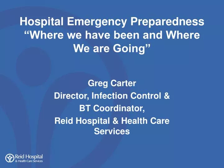 hospital emergency preparedness where we have been and where we are going