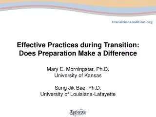 Effective Practices during Transition: Does Preparation Make a Difference