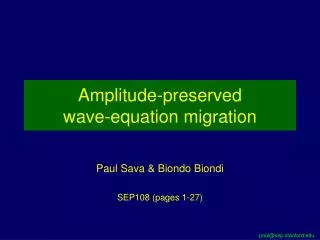 Amplitude-preserved wave-equation migration