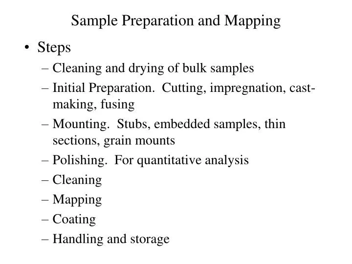 sample preparation and mapping