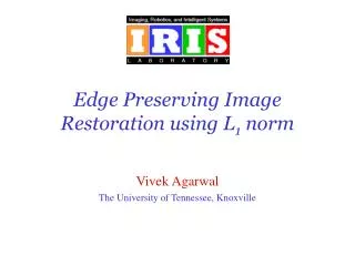 Edge Preserving Image Restoration using L 1 norm