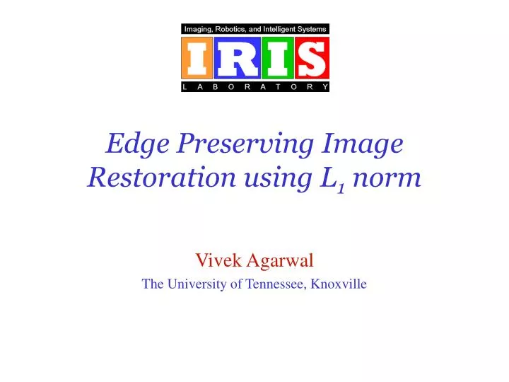 edge preserving image restoration using l 1 norm