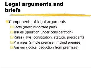 Legal arguments and briefs