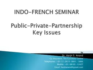 INDO-FRENCH SEMINAR Public-Private-Partnership Key Issues