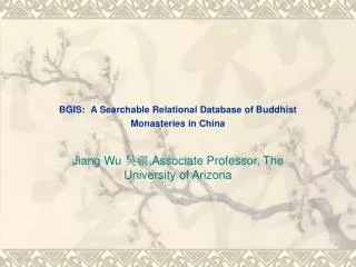 BGIS: A Searchable Relational Database of Buddhist Monasteries in China
