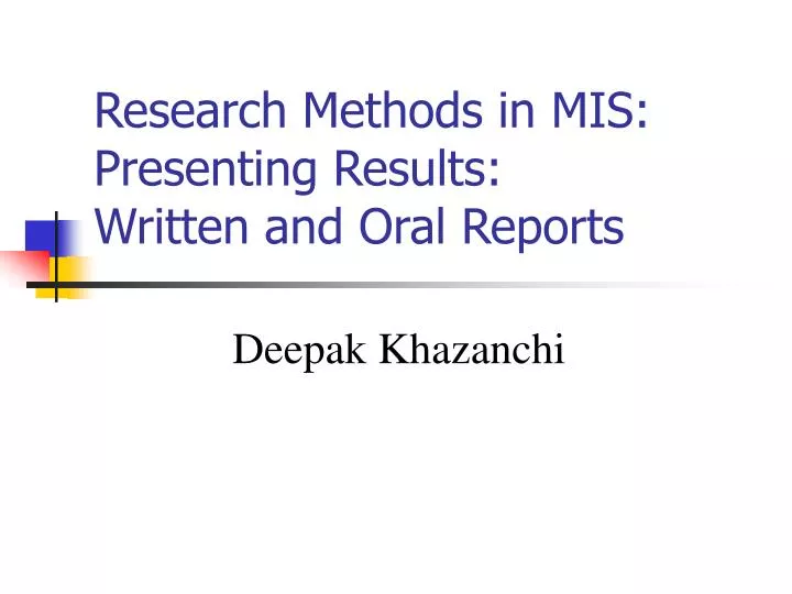 research methods in mis presenting results written and oral reports
