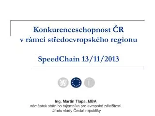 konkurenceschopnost r v r mci st edoevropsk ho regionu speedchain 13 11 2013