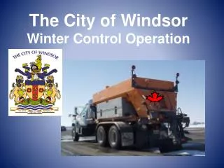 The City of Windsor Winter Control Operation